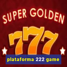 plataforma 222 game